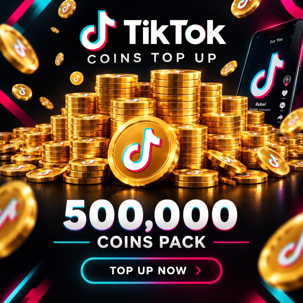 500K TOP UP COINS TIKTOK