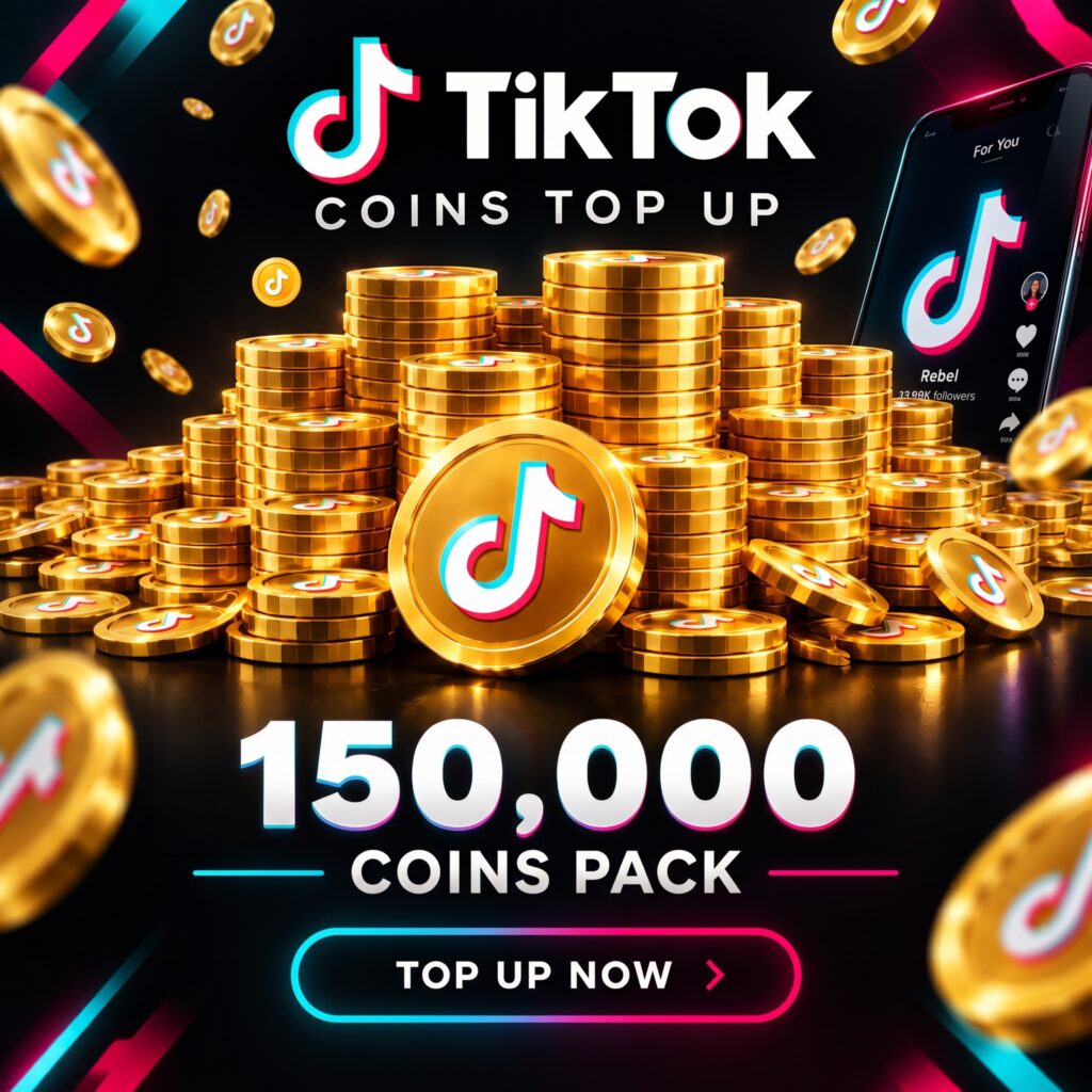 150K TOP UP COINS TIKTOK